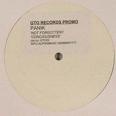 Panik : Not Forgotten / Consciousness (12")