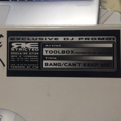 Toolbox (3) : Bang / Can't Keep Me (12", Promo, TP, W/Lbl)