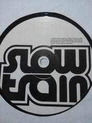 Slow Train : Naturally (12")