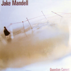 Jake Mandell : Quondam Current (2x12", Album)