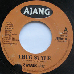 Sweetie Irie / Jermaine "Jah-Son" Forde : Thug Style / Version Bad Genie (7")
