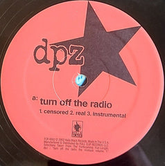 DPZ : Turn Off The Radio / We Need A Revolution (12")