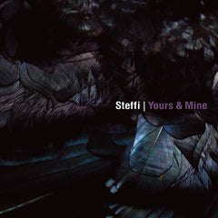 Steffi (8) : Yours & Mine (2x12", Album)
