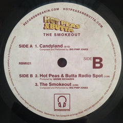 Hot Peas & Butta : The Smokeout (7")