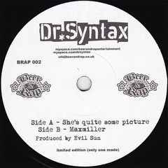Dr. Syntax (2) : She's Quite Some Picture / Maxmiller (7", Ltd)