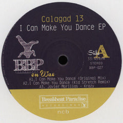 Calagad 13 : I Can Make You Dance EP (12")