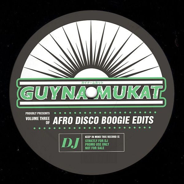 Guynamukat : Afro Disco Boogie Edits Volume Three (12", Promo, Unofficial)