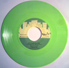 Flying Fish : Sing It Loud / If I Could Fly (7", Ltd, RP, Gre)