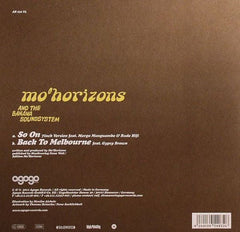 Mo' Horizons And The Banana Soundsystem : So On / Back To Melbourne (7")