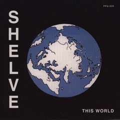 Shelve : This World (7", Single, RE)