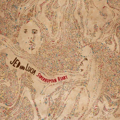 Jed And Lucia : Superhuman Heart (CD, Album)