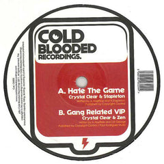 Crystal Clear (2) & Stapleton (2) / Crystal Clear (2) & Zen : Hate The Game / Gang Related VIP (12")