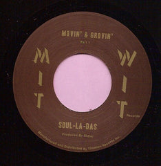 Soul-La-Das : Movin' & Groovin' Part 1 / Part 2 (7", Single)