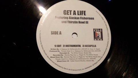 Alaskan Fishermen & Thirstin Howl III / Rack-Lo / Jaxn, Slink (2) & Lee Wilson (6) : Get A Life / Rackamatics / Looking At Me (12", Single)