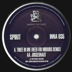 Spirit : Three In One (Need For Mirrors Remix) / Juggernaut (12")