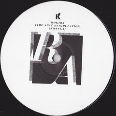 Mokira : Time Axis Manipulation Pt. 3 (10")