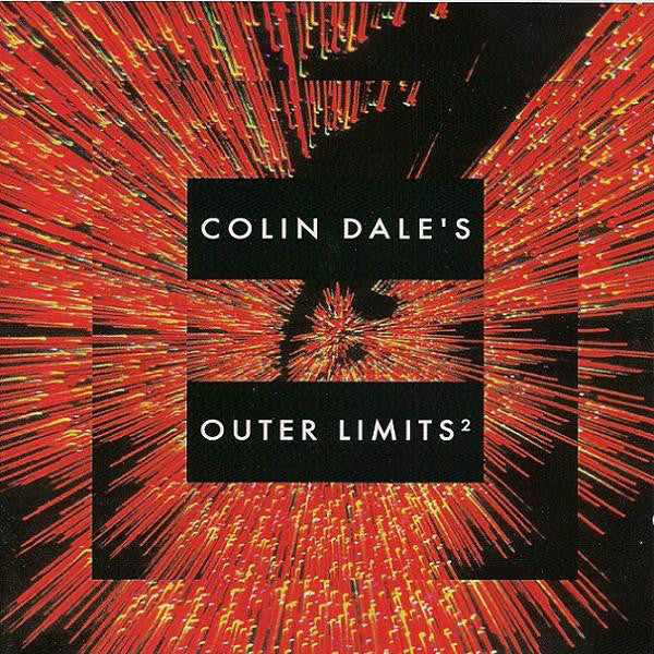 Colin Dale : Colin Dale's Outer Limits² (CD, Mixed)