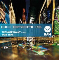 DC Breaks : The More I Want / Take That (12")