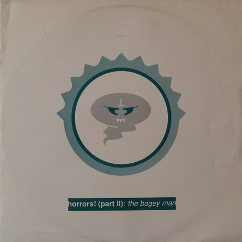 The Bogey Man : Horrors!  (Part II) (12")