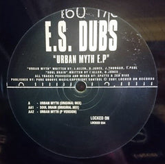 E.S. Dubs : Urban Myth E.P (12")