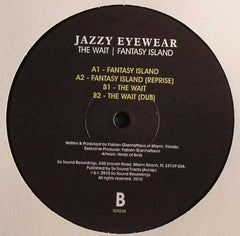 Jazzy Eyewear : The Wait / Fantasy Island (12")
