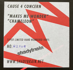 Cause 4 Concern : Makes Me Wonder / Chameleon (12", Ltd, Num)