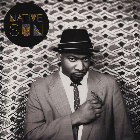 Blitz The Ambassador : Native Sun (LP, Album)