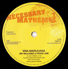 Mr Williamz & Franz Job / Chukki Star : Viva Marijuana / Locked Down (7")