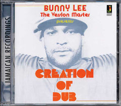 Bunny Lee : Bunny Lee The Version Master Presents Creation Of Dub (CD, Album, RE)