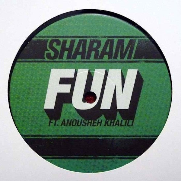 Sharam Tayebi Ft. Anousheh : Fun (12")