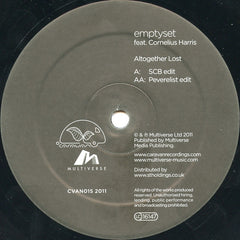 Emptyset Feat. Cornelius Harris : Altogether Lost (SCB & Peverelist Edits) (12")