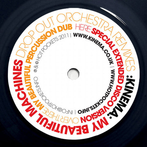Kinema : My Beautiful Machines - Drop Out Orchestra Remixes (12", Ltd)