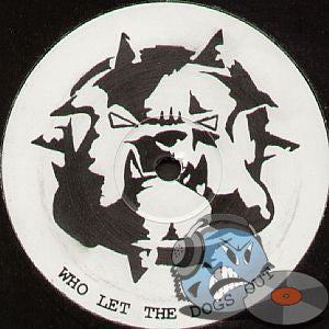 K9 : Who Let The Dogs Out (12")