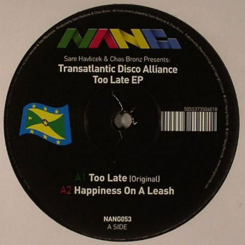 Jure Havlicek & Chas Bronz Present Transatlantic Disco Alliance : Too Late EP (12")