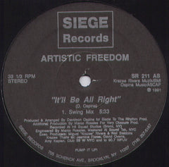 Artistic Freedom : It'll Be All Right (12")