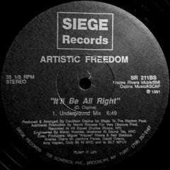 Artistic Freedom : It'll Be All Right (12")
