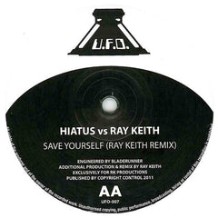 Hiatus (6) vs Ray Keith : Save Yourself (12")