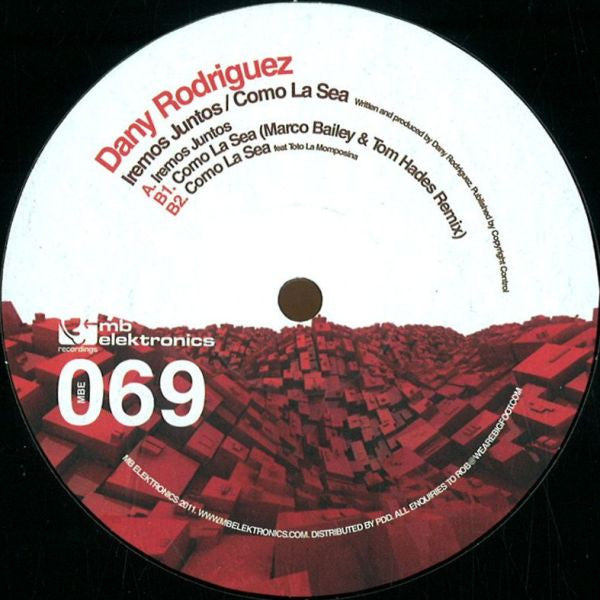 Dany Rodriguez : Iremos Juntos / Como La Sea (12")