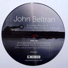 John Beltran : Kassem Mosse & Sven Weisemann Remixes (12")