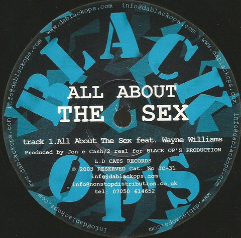 Jon E Cash Featuring Wayne Williams (2) : All About The Sex (12")