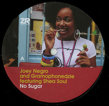 Joey Negro & Gramophonedzie featuring Shea Soul : No Sugar (12", Single)