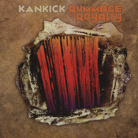 Kan Kick : Rummage To Royalty (LP)