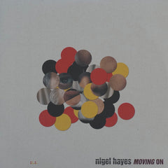 Nigel Hayes : Moving On (12")