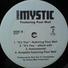 Urban Mystic Featuring Paul Wall : It's You (12")
