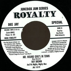 Roy Brown & His Mighty-Mighty Men : Mr. Hound Dog's In Town / Fannie Brown Got Married (7", Single, Ltd, RE)