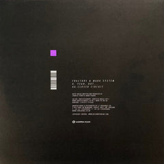 Fracture (2) & Mark System* : Yeah, But... / Closed Circuit (12")