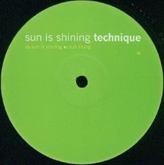 Technique : Sun Is Shining (2x12", Promo)