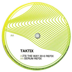 DJ Taktix : Its The Way 2010 Refix / Serum Refix (12")