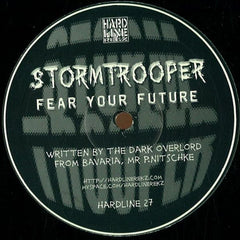 Mystification / Stormtrooper : Crackup VIP / Fear Your Future (12")
