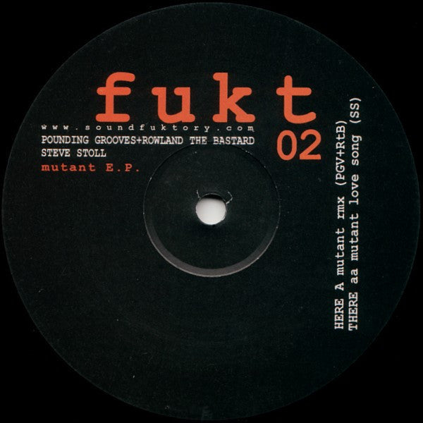 Pounding Grooves + Rowland The Bastard + Steve Stoll : Mutant E.P. (12", EP)